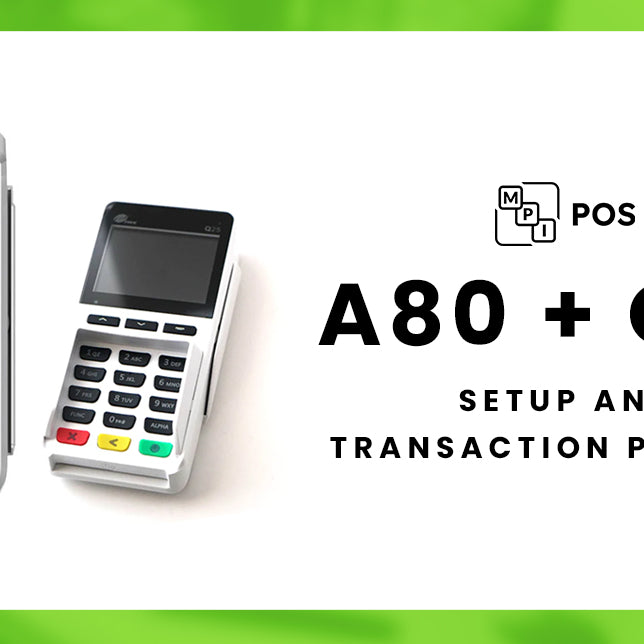 Simplify Your Payment Processing with the PAX A80 Terminal and Q25 Device