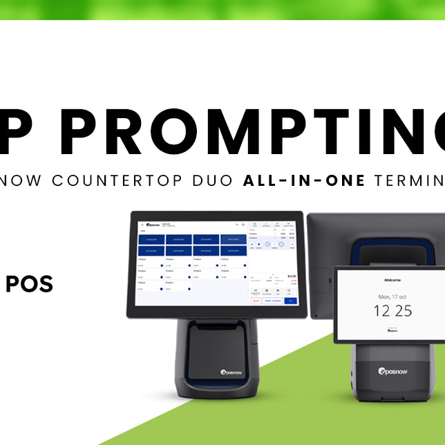 The Future of Quick-Service Transactions: Revolutionizing Payments with ePOSNow Countertop Duo and Tip Prompting