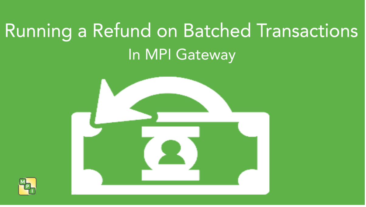Running A Refund On Batched Transactions