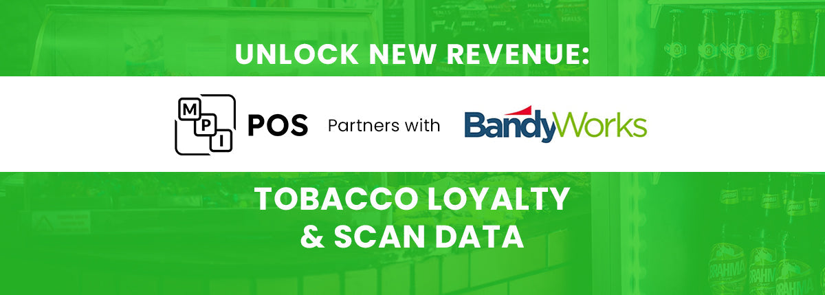 Unlock New Revenue: MPI POS Partners with BandyWorks for Tobacco Loyalty & Scan Data